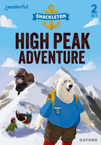 Produktbild: Readerful Rise: Oxford Reading Level 5: Shackleton: High Peak Adventure