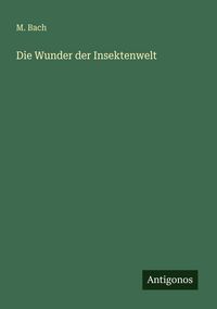 Produktbild: Die Wunder der Insektenwelt