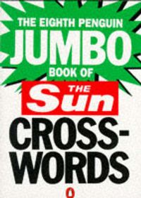 Produktbild: The Eighth Penguin Jumbo Book of The Sun Crosswords