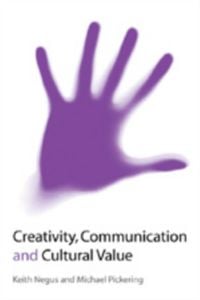 Produktbild: Creativity, Communication and Cultural Value