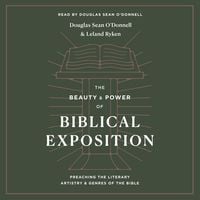 Produktbild: The Beauty and Power of Biblical Exposition