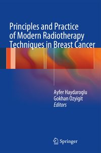 Produktbild: Principles and Practice of Modern Radiotherapy Techniques in Breast Cancer