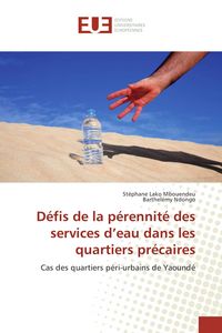 Produktbild: D&eacute;fis de la p&eacute;rennit&eacute; des services d'eau dans les quartiers pr&eacute;caires