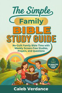 Produktbild: The Simple Family Bible Study Guide (Bible Study Essentials)
