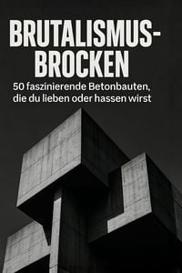 Produktbild: Brutalismus-Brocken