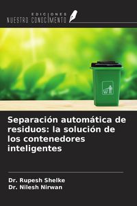 Produktbild: Separaci&oacute;n autom&aacute;tica de residuos: la soluci&oacute;n de los contenedores inteligentes