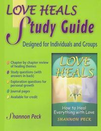 Produktbild: Love Heals Study Guide: A Companion Study Guide to Love Heals