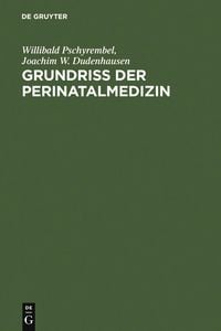 Produktbild: Grundriss der Perinatalmedizin