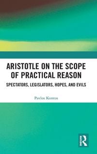 Produktbild: Aristotle on the Scope of Practical Reason
