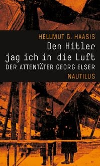 Produktbild: Den Hitler jag ich in die Luft
