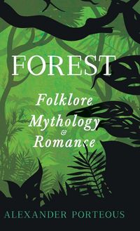 Produktbild: Forest Folklore, Mythology and Romance