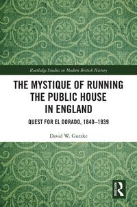 Produktbild: The Mystique of Running the Public House in England