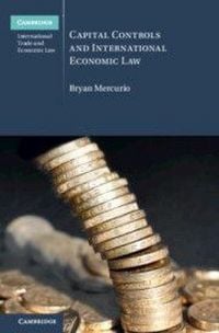 Produktbild: Capital Controls and International Economic Law