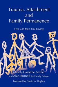 Produktbild: Trauma, Attachment and Family Permanence