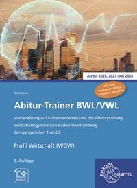 Produktbild: Abitur-Trainer BWL/VWL - Profil Wirtschaft (WGW)