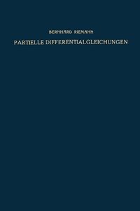 Produktbild: Partielle Differentialgleichungen und ihre Anwendungen auf physikalische Fragen
