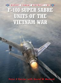 Produktbild: F-100 Super Sabre Units of the Vietnam War