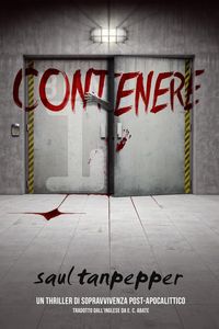 Produktbild: Contenere: Un thriller di sopravvivenza post-apocalittico
