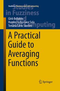 Produktbild: A Practical Guide to Averaging Functions