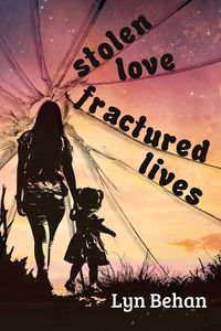 Produktbild: Stolen Love, Fractured LIves