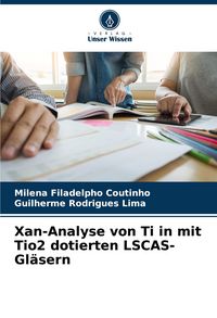 Produktbild: Xan-Analyse von Ti in mit Tio2 dotierten LSCAS-Gl&auml;sern