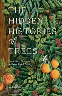 Produktbild: The Hidden Histories of Trees