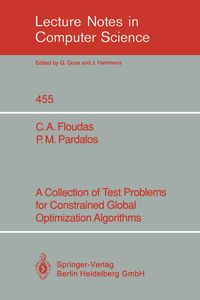 Produktbild: A Collection of Test Problems for Constrained Global Optimization Algorithms