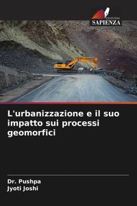 Produktbild: L'urbanizzazione e il suo impatto sui processi geomorfici