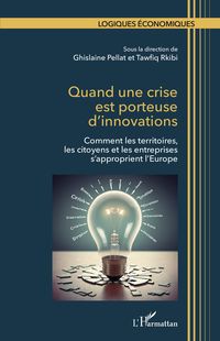 Produktbild: Quand une crise est porteuse d'innovations