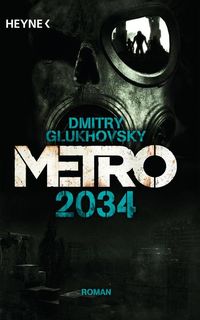 Bild vom Artikel Metro 2034 vom Autor Dmitry Glukhovsky