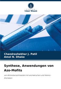 Produktbild: Synthese, Anwendungen von Azo-Mofits
