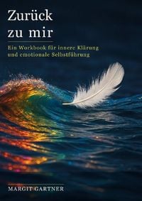 Produktbild: Zur&uuml;ck zu mir - Workbook