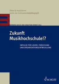 Produktbild: Zukunft Musikhochschule!?