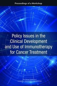 Produktbild: Policy Issues in the Clinical Development and Use of Immunotherapy for Cancer Treatment