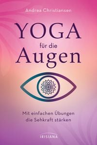 Bild vom Artikel Yoga für die Augen vom Autor Andrea Christiansen