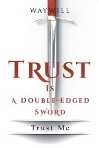 Produktbild: Trust Is a Double-Edged Sword