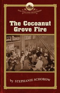 Produktbild: Cocoanut Grove Fire