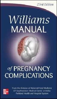 Bild vom Artikel Williams Manual of Pregnancy Complications vom Autor Kenneth Leveno