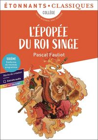 Produktbild: L'&eacute;pop&eacute;e du roi singe : coll&egrave;ge, texte int&eacute;gral avec dossier
