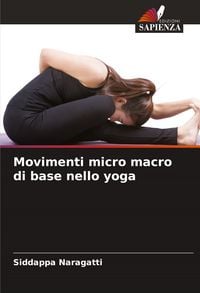 Produktbild: Movimenti micro macro di base nello yoga