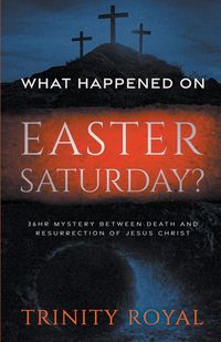 Produktbild: What Happened on Easter Saturday