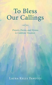 Produktbild: To Bless Our Callings