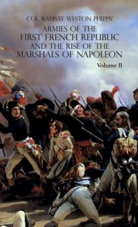 Produktbild: Armies Of The First French Republic and The Rise Of The Marshals Of Napoleon I