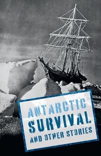 Produktbild: Antarctic Survival and Other Stories