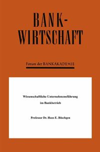 Produktbild: Wissenschaftliche Unternehmensf&uuml;hrung im Bankbetrieb
