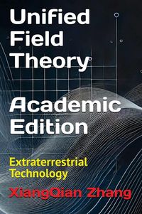 Produktbild: Unified Field Theory (Academic Edition)