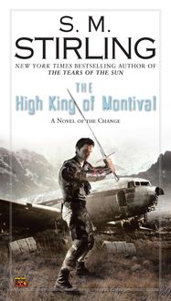 The High King of Montival S. M. Stirling