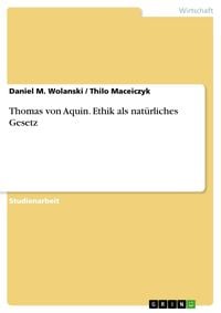 Produktbild: Thomas von Aquin - Ethik als nat&uuml;rliches Gesetz