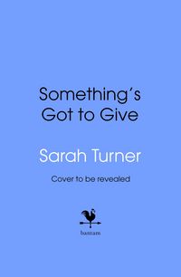 Produktbild: Turner, S: Something's Got To Give