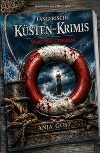 Produktbild: Fangfrische K&uuml;sten-Krimis - Wort und Totschlag